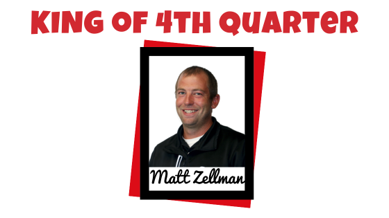 King of 4th Quarter 2024 Matt Zellman