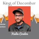 King of December 2024 Kadin Condon